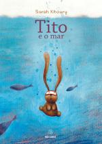 Livro - Tito e o mar Livro - Tito e o mar