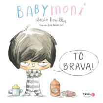 Livro - Tô brava! Babymoni Livro - Tô brava! Babymoni