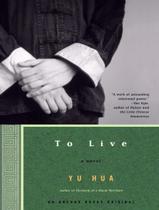 Livro - To Live - A Novel - RANDOM HOUSE Livro - To Live - A Novel - RANDOM HOUSE
