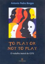 Livro - To play or not to play