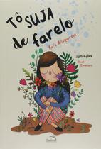Livro - Tô Suja de Farelo Livro - Tô Suja de Farelo