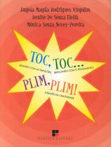 Livro - Toc, toc... Plim, plim!