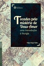 Livro - Tocados pelo mistério de Deus-Amor: