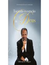 Livro - Tocando O Coracao De Deus - 52 Semanas De Louvor E Adoracao