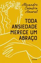 Livro - Toda ansiedade merece um abraço