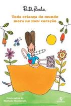 Livro Toda Criança do Mundo Mora no Meu Coração - Ruth Rocha