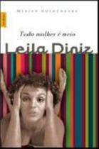 Livro - Toda mulher é meio Leila Diniz (edição de bolso)
