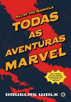 Livro - Todas as aventuras Marvel