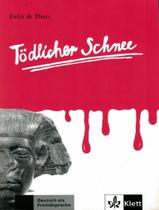 Livro - Todlicher Schnee - KLETT & MACMILLAN BR Livro - Todlicher Schnee - KLETT & MACMILLAN BR