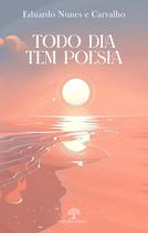 Livro - Todo dia tem poesia Livro - Todo dia tem poesia