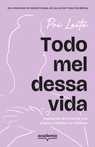 Livro - Todo mel dessa vida