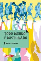 Livro - Todo mundo é misturado
