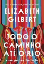 Livro - Todo o caminho até o rio