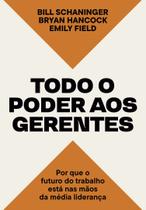 Livro - Todo o poder aos gerentes