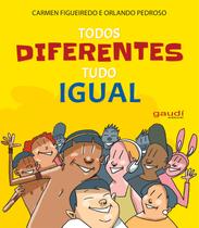 Livro - Todos diferentes tudo igual