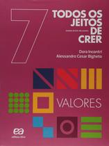 Livro - Todos os jeitos de crer - valores - 7º Ano