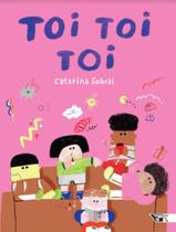 Livro - Toi Toi Toi - BOITATA Livro - Toi Toi Toi - BOITATA