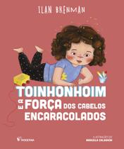 Livro - Toinhonhoim e a força dos cabelos encaracolado