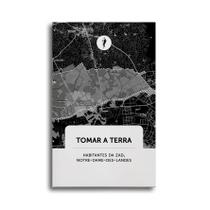 Livro - Tomar a terra