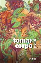 Livro - Tomar Corpo Livro - Tomar Corpo