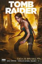 Livro - Tomb Raider: Caça às Bruxas - Volume 01 Livro - Tomb Raider: Caça às Bruxas - Volume 01