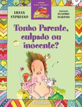 Livro - Tonho parente, culpado ou inocente?