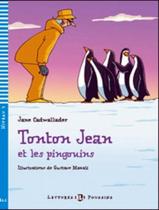 Livro - Tonton Jean Et Les Pingouins - Lectures Eli Poussins A1.1 - Downloadable Multimedia Livro - Tonton Jean Et Les Pingouins - Lectures Eli Poussins A1.1 - Downloadable Multimedia