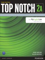 Livro - Top Notch 2 Student Book Split A with Myenglishlab Third Edition
