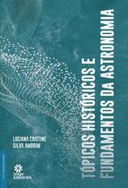 Livro - Tópicos históricos e fundamentos da astronomia