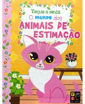 Livro Toque e sinta - Animais de estimação Cartonado - Novo