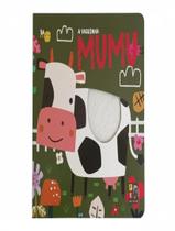 Livro - Toque E Sinta Animaizinhos - A Vaquinha Mumu