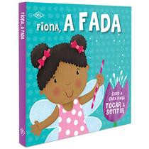 Livro - Toque e sinta - Fiona a fada Livro - Toque e sinta - Fiona a fada