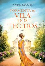 Livro - Tormenta na Vila dos Tecidos (A Vila dos Tecidos - Livro 5)