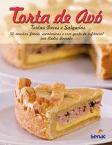 Livro - Tortas de avó: 50 receitas facéis, econômicas e com gosto de infância!