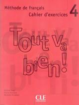 Livro - Tout Va Bien! 4 Cahier DExercices + Cd Audio - CLE INTERNATIONAL - PARIS Livro - Tout Va Bien! 4 Cahier DExercices + Cd Audio - CLE INTERNATIONAL - PARIS
