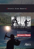 Livro - Trabalhadores e trabalhadoras rurais boias frias: exclusão, imprensa e poder