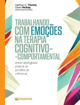 Livro - Trabalhando Com Emocoes Na Terapia Cognitivo-Comportamental
