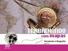 Livro - Trabalhando com Mapas - Introdução à Geografia