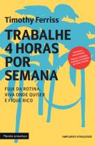 Livro - Trabalhe 4 horas por semana Livro - Trabalhe 4 horas por semana