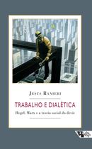 Livro - Trabalho e dialética