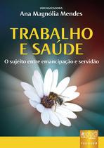 Livro - Trabalho e Saúde Livro - Trabalho e Saúde