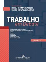 Livro - Trabalho Em Debate - Vol. 2 - 2ª Ed