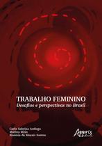 Livro - Trabalho Feminino: Desafios e Perspectivas no Brasil