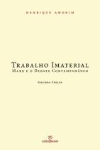 Livro - Trabalho imaterial: Marx e o debate contemporâneo Livro - Trabalho imaterial: Marx e o debate contemporâneo