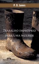 Livro - Trabalho impróprio para uma mulher Livro - Trabalho impróprio para uma mulher