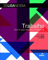 Livro - Trabalho - Você e suas relações pessoais