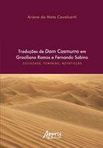 Livro - Traduções de Dom Casmurro em Graciliano Ramos e Fernando Sabino