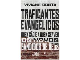 Livro Traficantes Evangélicos Viviane Costa