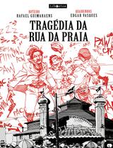 Livro - Tragédia da Rua da Praia em quadrinhos