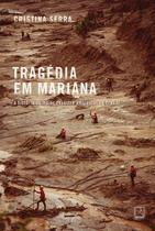 Livro - Tragédia em Mariana: A história do maior desastre ambiental do Brasil